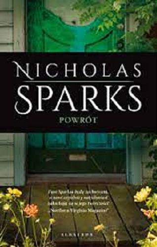 Okładka książki Powrót / Nicholas Sparks ; z angielskiego przełożyła Maria Olejniczak-Skarsg?rd.