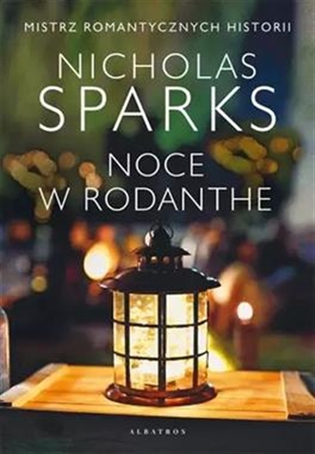 Okładka książki Noce w Rodanthe / Nicholas Sparks ; z angielskiego przełożyła Elżbieta Zychowicz.