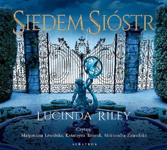 Okładka  Siedem sióstr [Dokument dźwiękowy] / Lucinda Riley.