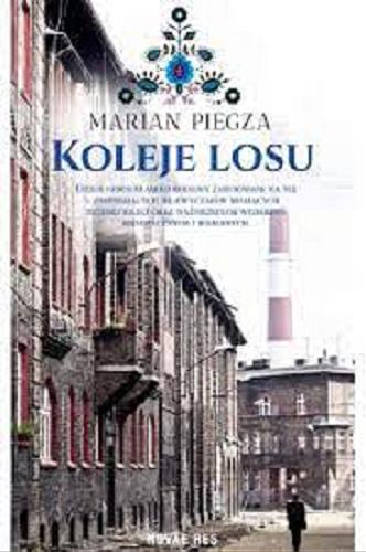 Okładka książki Koleje losu / Marian Piegza.