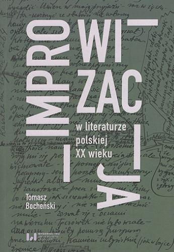 Okładka książki  Improwizacja w literaturze polskiej XX wieku  1