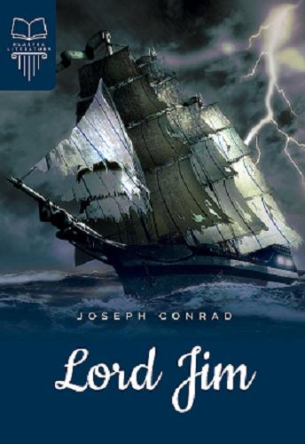 Okładka książki Lord Jim / Joseph Conrad, tłumaczenie : Aniela Zagórska