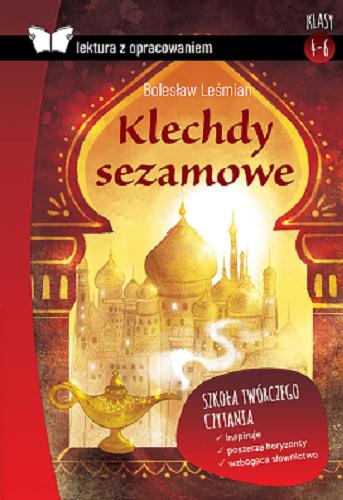 Okładka książki Klechdy sezamowe / Bolesław Leśmian, ilustracje : Elżbieta Moyski