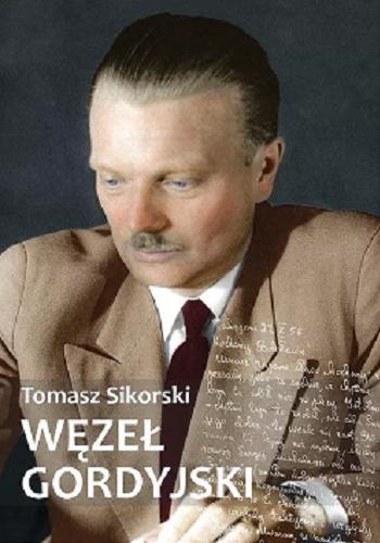 Okładka książki  Węzeł gordyjski : katolicy świeccy w PRL (1956-1989)  1