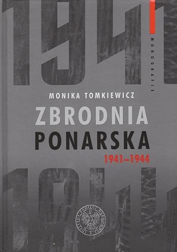 Okładka książki  Zbrodnia ponarska 1941-1944  1