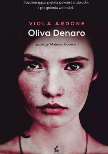 Okładka książki Oliva Denaro [E-book] / Viola Ardone ; z języka włoskiego przełożył Mateusz Kłodecki.