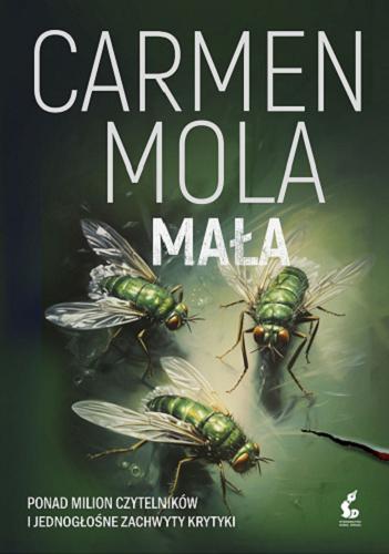 Okładka książki Mała / Carmen Mola ; z języka hiszpańskiego przełożyla Magdalena Olejnik.