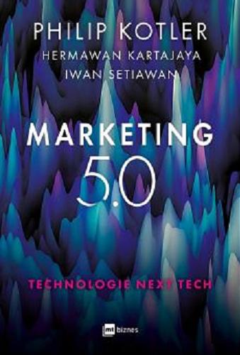 Okładka książki  Marketing 5.0 : technologie next tech  15