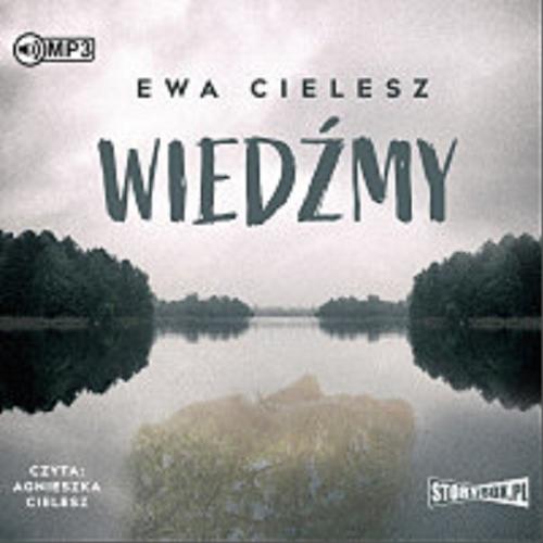 Okładka książki Wiedźmy [E-audiobook] / Ewa Cielesz.