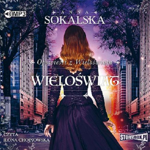 Okładka książki Wieloświat [E-audiobook] / Anna Sokalska.