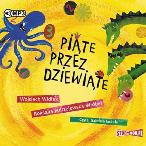 Okładka książki Piąte przez dziewiąte [E-audiobook] / Wojciech Widłak, Roksana Jędrzejewska-Wróbel.