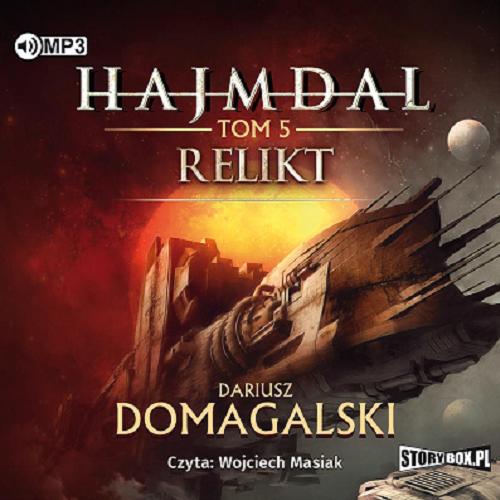 Okładka książki Relikt [Dokument dźwiękowy] / T.5 / Dariusz Domagalski.
