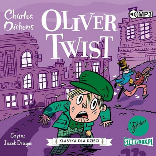 Okładka książki Oliver Twist [Dokument dźwiękowy] / adaptacja: Philip Gooden w oparciu o oryginalny tekst Charlesa Dickensa ; przekład: Magdalena Patryas.
