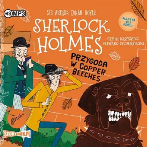 Okładka książki Przygoda w Copper Beeches [Dokument dźwiękowy] / [oryginał] sir Arthur Conan Doyle ; adaptacja: Stephanie Baudet ; przekład: Mariusz Berowski.