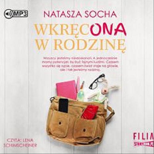 Okładka książki Wkręcona w rodzinę [Dokument dźwiękowy] / Natasza Socha.