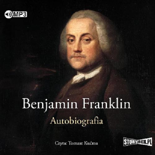 Okładka książki Autobiografia [E-audiobook] / Benjamin Franklin ; przekład: Justyna Jaciuk.