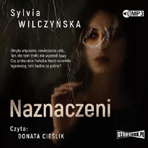 Okładka książki Naznaczeni : [Dokument dźwiękowy] / Sylvia Wilczyńska.
