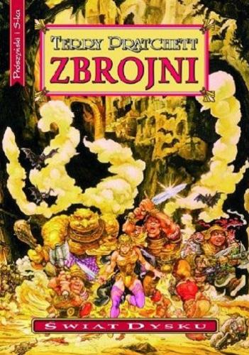 Okładka książki Zbrojni / Terry Pratchett ; przełożył Piotr W. Cholewa.