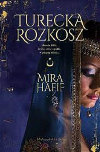 Okładka książki Turecka rozkosz / Mira Hafif.