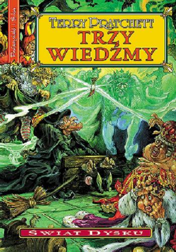 Okładka książki Trzy wiedźmy / Terry Pratchett ; przełożył Piotr W. Cholewa.