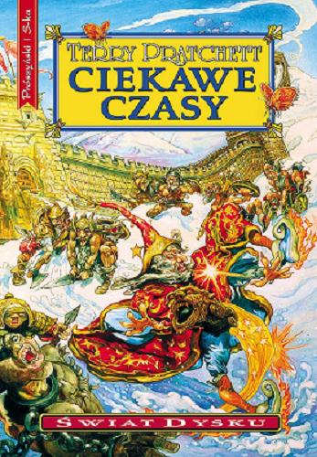 Okładka książki Ciekawe czasy / Terry Pratchett ; przełożył Piotr W. Cholewa.