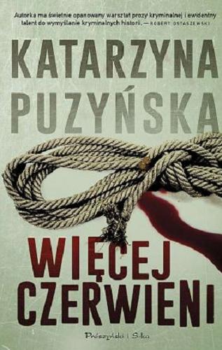 Okładka książki Więcej czerwieni / Katarzyna Puzyńska.