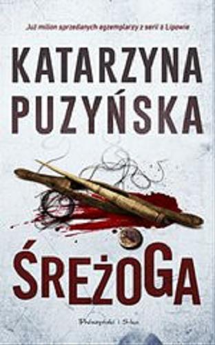 Okładka książki Śreżoga [E-book ] / Katarzyna Puzyńska.