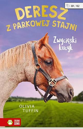 Okładka książki Zwycięski kucyk / Olivia Tuffin ; przekład: Ernest Kacperski.