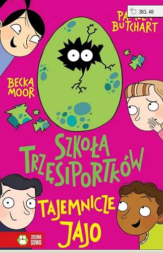 Okładka książki Tajemnicze jajo / [text] Pamela Butchart ; [illustrations] Becka Moor ; przełożyła Barbara Górecka.