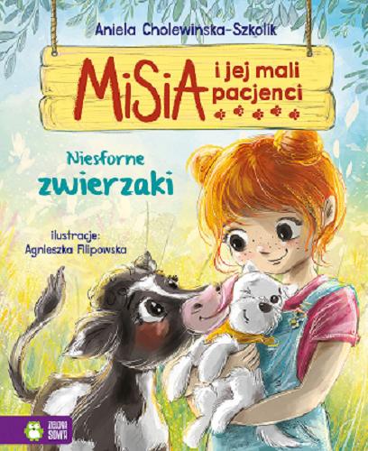 Okładka książki Niesforne zwierzaki / Aniela Cholewińska-Szkolik ; ilustracje: Agnieszka Filipowska.