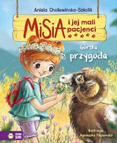 Okładka książki Górska przygoda / Aniela Cholewińska-Szkolik ; ilustracje Agnieszka Filipowska.