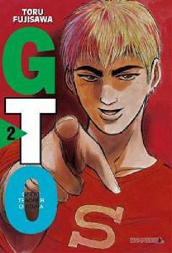 Okładka książki  GTO : Great Teacher Onizuka. 2  2