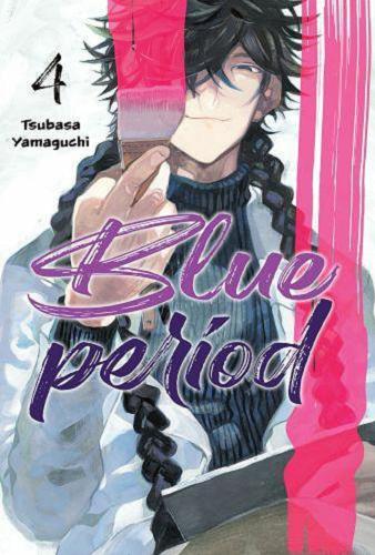Okładka książki Blue Period. 4 / Tsubasa Yamaguchi ; [tłumaczenie: Karolina Dwornik].