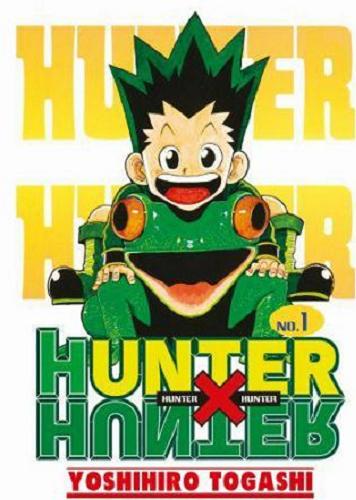 Okładka książki Hunter x Hunter no. 1, W drogę! / Yoshihiro Tagashi ; tłumaczenie Anna Wrzesiak.