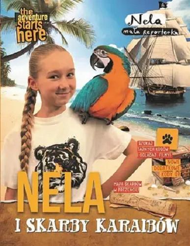 Okładka książki Nela i skarby Karaibów / Nela mała Reporterka ; National Geographic.