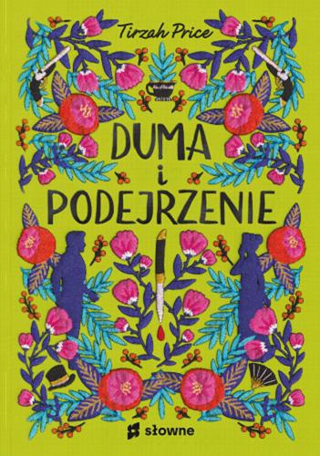 Okładka książki Duma i podejrzenie / Tirzah Price ; z języka angielskiego przełożyła Regina Mościcka.