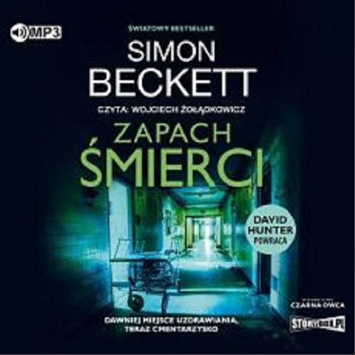 Okładka książki Zapach śmierci : [Dokument dźwiękowy] / Simon Beckett ; przekład Agata Ostrowska.