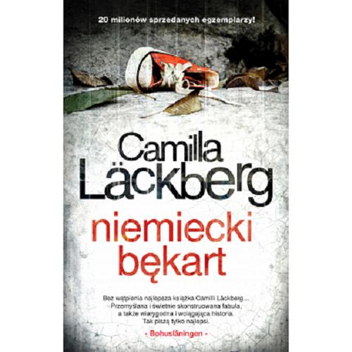 Okładka książki Niemiecki bękart / Camilla Läckberg ; przełożyła Inga Sawicka.