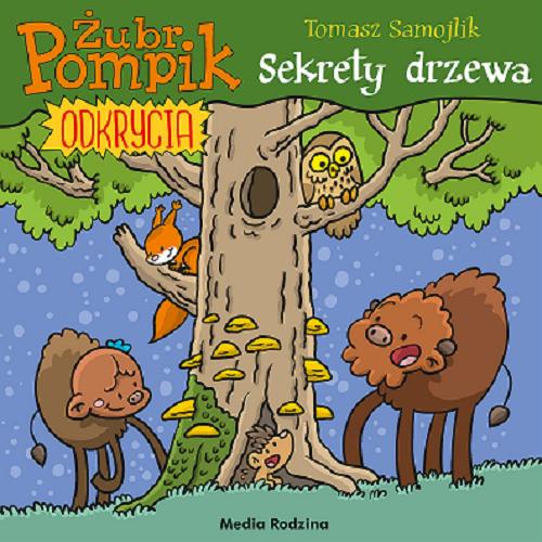 Okładka  Sekrety drzewa / Tomasz Samojlik.