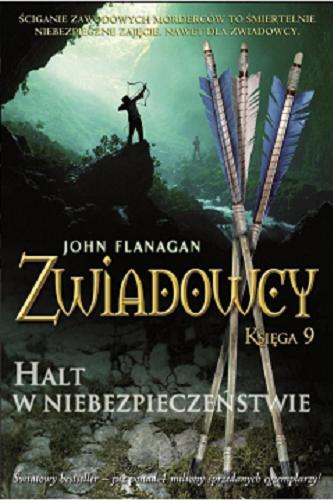 Okładka książki Halt w niebezpieczeństwie / John Flanagan ; tłumaczenie Stanisław Kroszczyński.