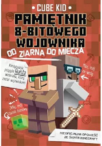 Okładka książki Od ziarna do miecza / Cube Kid ; ilustrował Saboten ; [tłumaczenie Michał Zacharzewski].