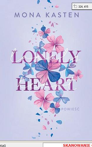 Okładka książki Lonely heart / Mona Kasten ; przełożyła Joanna Słowikowska.