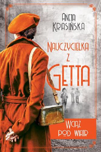Okładka książki Wciąż pod wiatr / Aneta Krasińska.