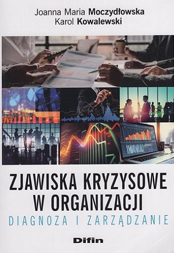Okładka książki  Zjawiska kryzysowe w organizacji : diagnoza i zarządzanie  6