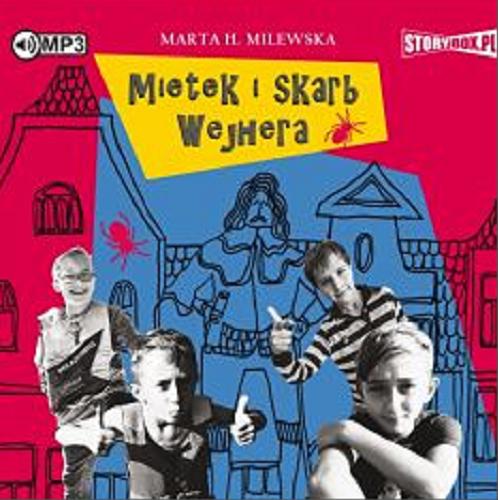 Okładka książki Mietek i skarb Wejhera [Dokument dźwiękowy] / 3 Marta H. Milewska.