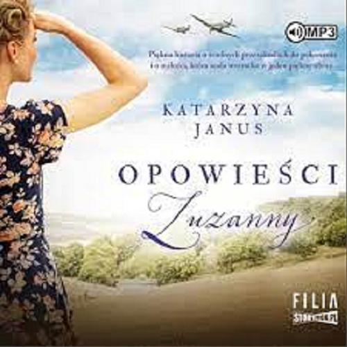 Okładka książki Opowieści Zuzanny : [Dokument dźwiękowy] / Katarzyna Janus.