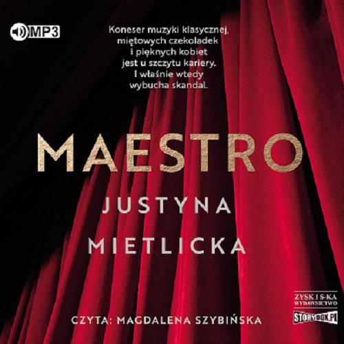 Okładka książki Maestro [Dokument dźwiękowy] / Justyna Mietlicka.