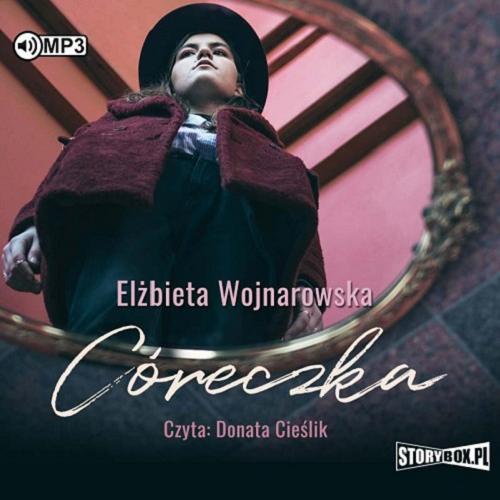 Okładka  Córeczka [Dokument dźwiękowy] / Elżbieta Wojnarowska.