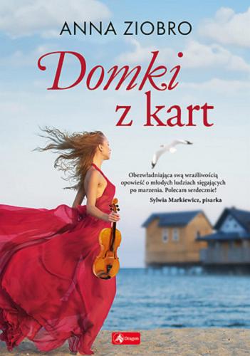 Okładka książki Domki z kart / Anna Ziobro.