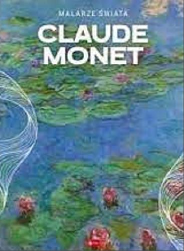 Okładka książki Claude Monet / Olga Zdanowicz-Ozga.